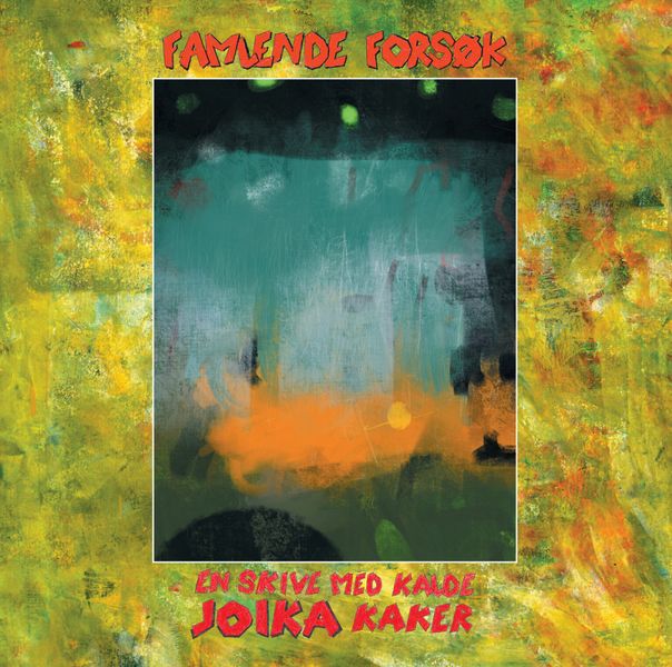 HÆ008 - Famlende Forsøk - En Kald skive med Joikakaker (HÆ008/SH